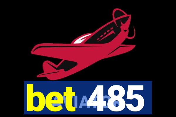 bet 485